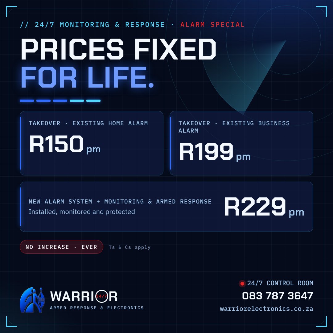 Warrior price promise: R150 home alarm takeover, R199 business alarm takeover, R229 new alarm system, prices fixed for life